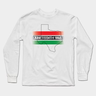 Juneteenth 1865 Long Sleeve T-Shirt